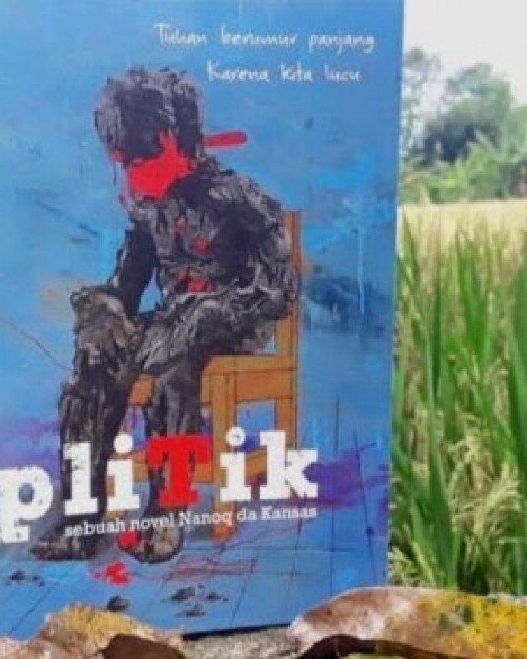 Novel "PLITIK" karya Nanoq da Kansas. (Foto: Istimewa)